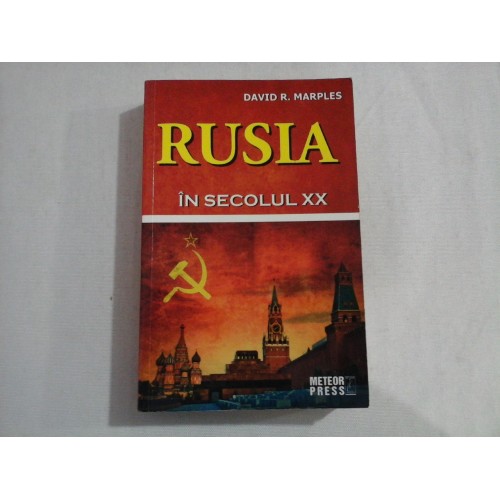 RUSIA in secolul XX In cautarea stabilitatii - David R. MARPLES RUSIA in secolul XX In cautarea stabilitatii - David R. MARPLES